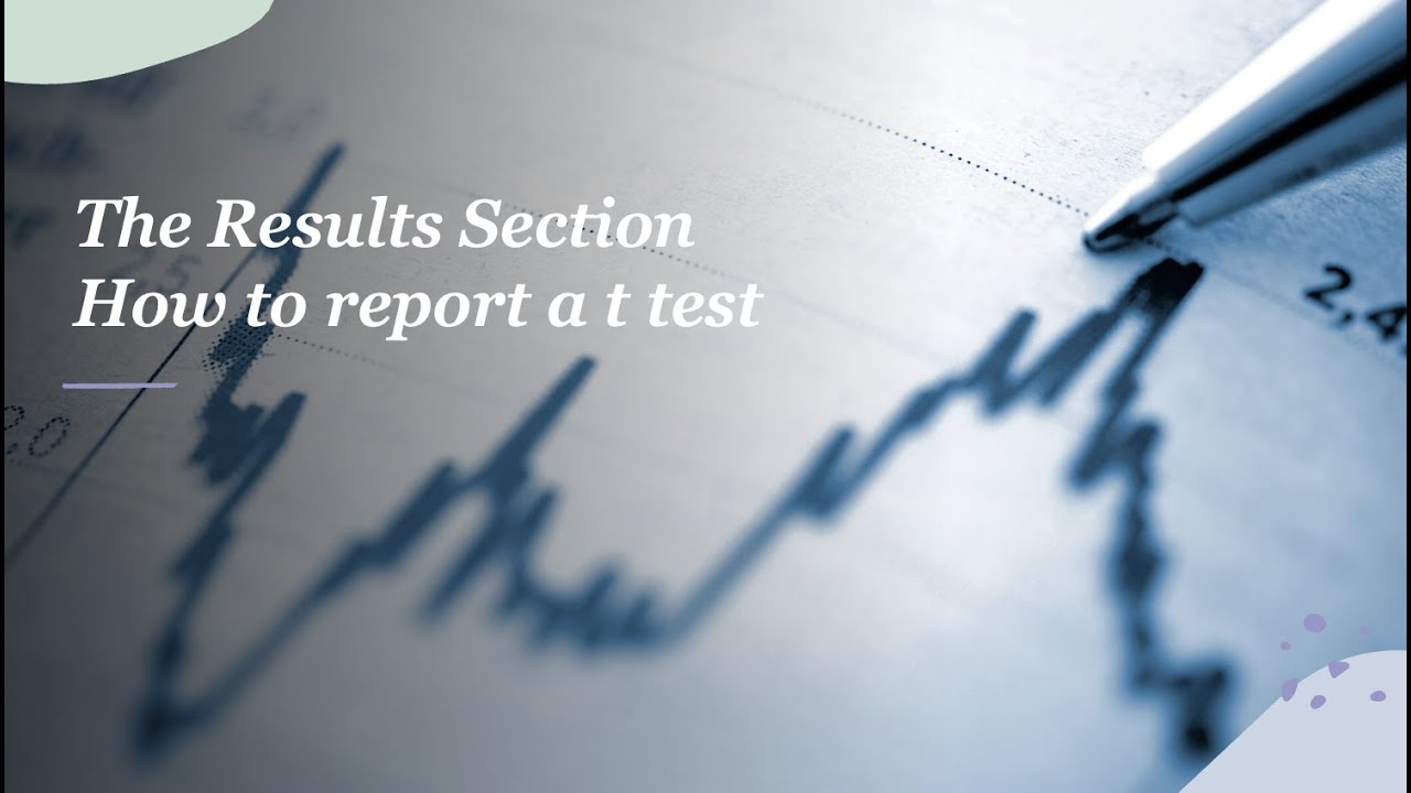 How to report a t test in the results section