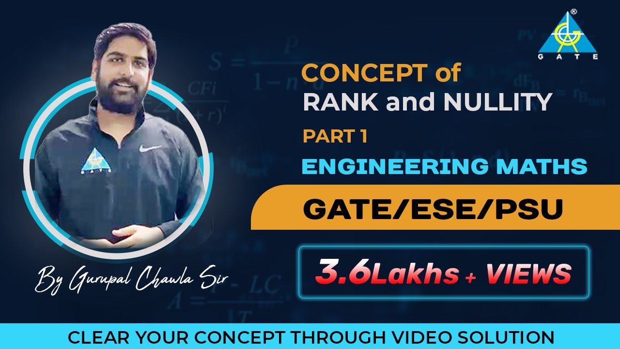 Concept of Rank and Nullity | Part 1 | Engineering Mathematics