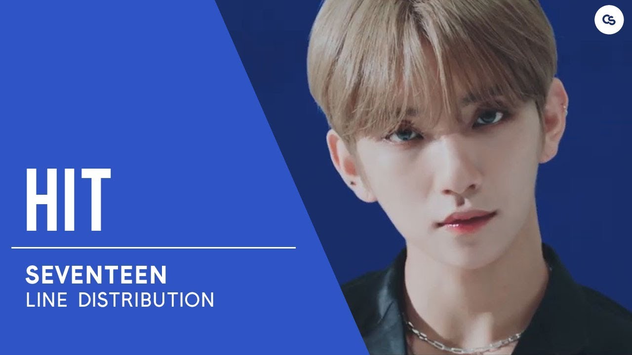 SEVENTEEN (세븐틴) HIT // Line Distribution
