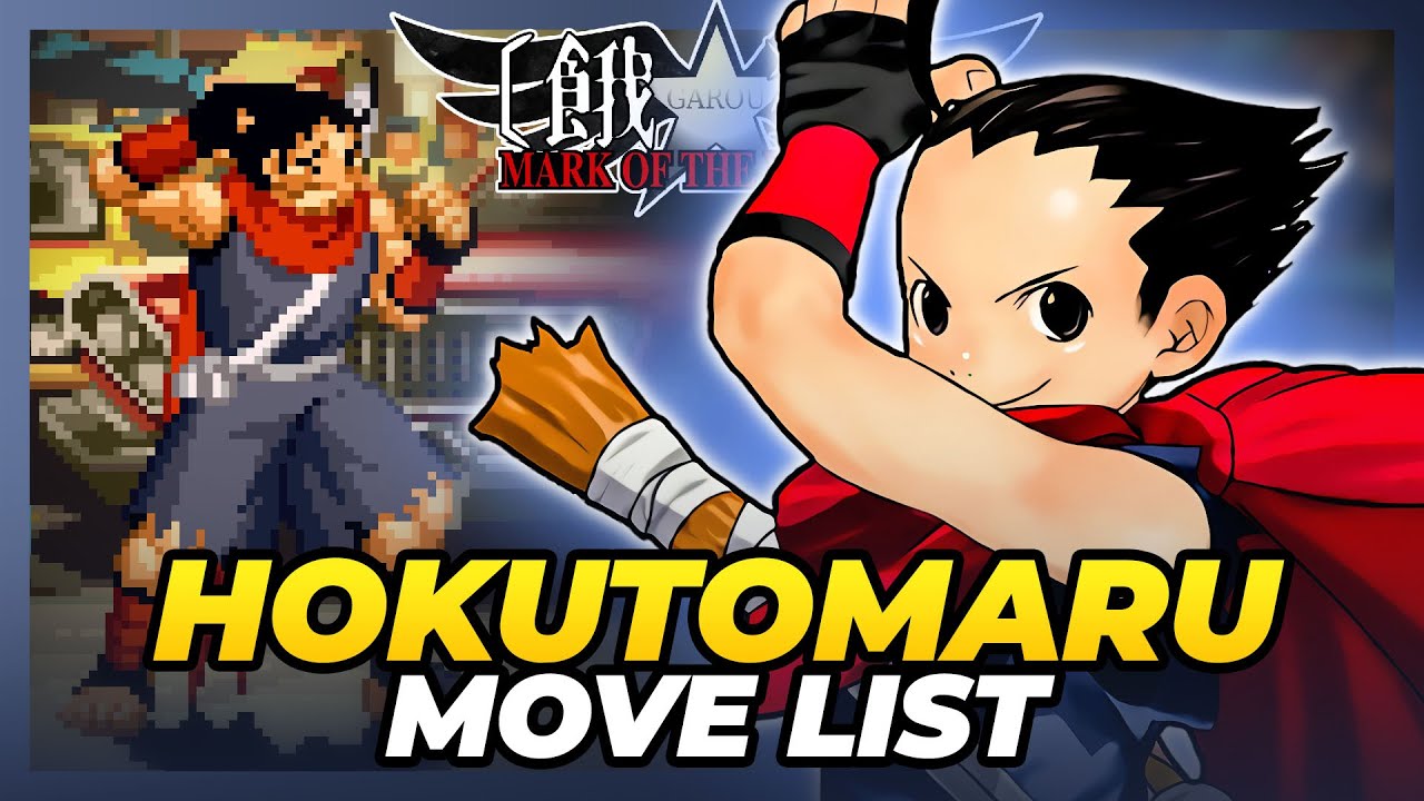 HOKUTOMARU MOVE LIST - Garou: Mark of the Wolves (MOTW)