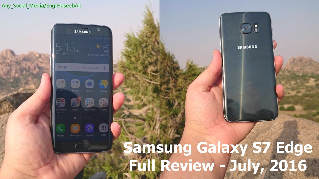 Samsung Galaxy S7 Edge - Full Review HD - July, 2016