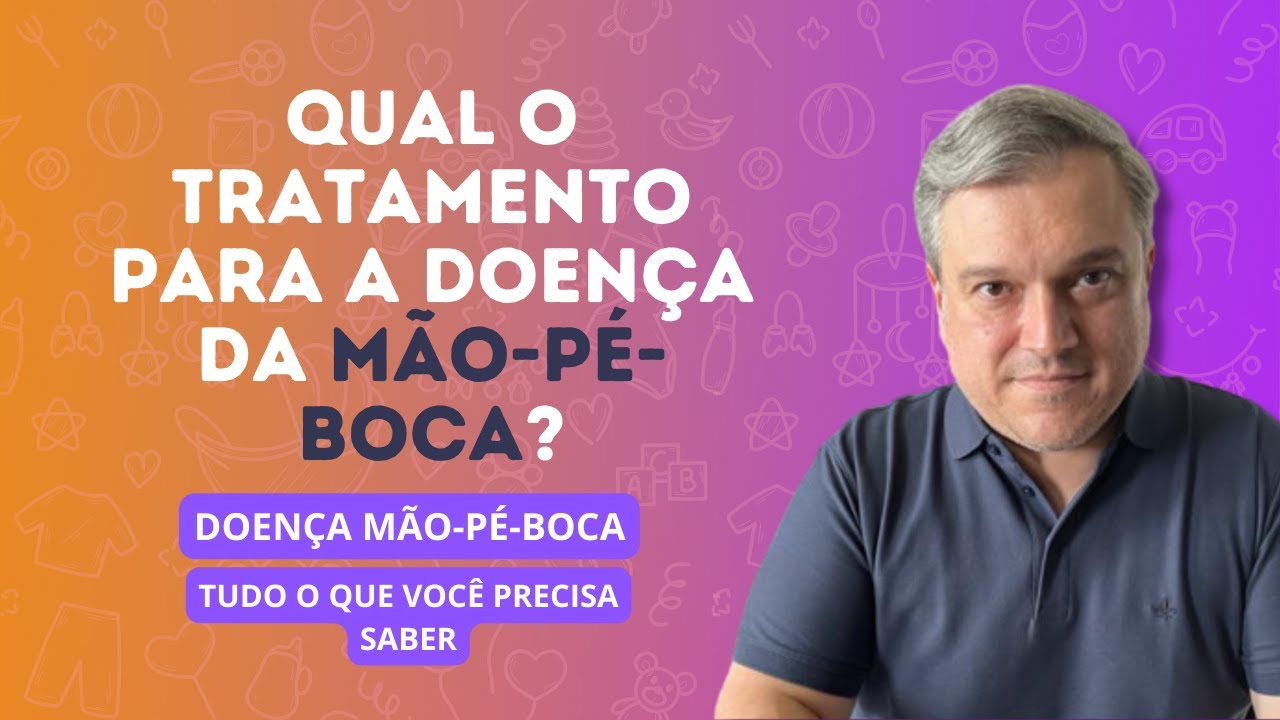 Qual o tratamento para a doença mão-pé-boca?