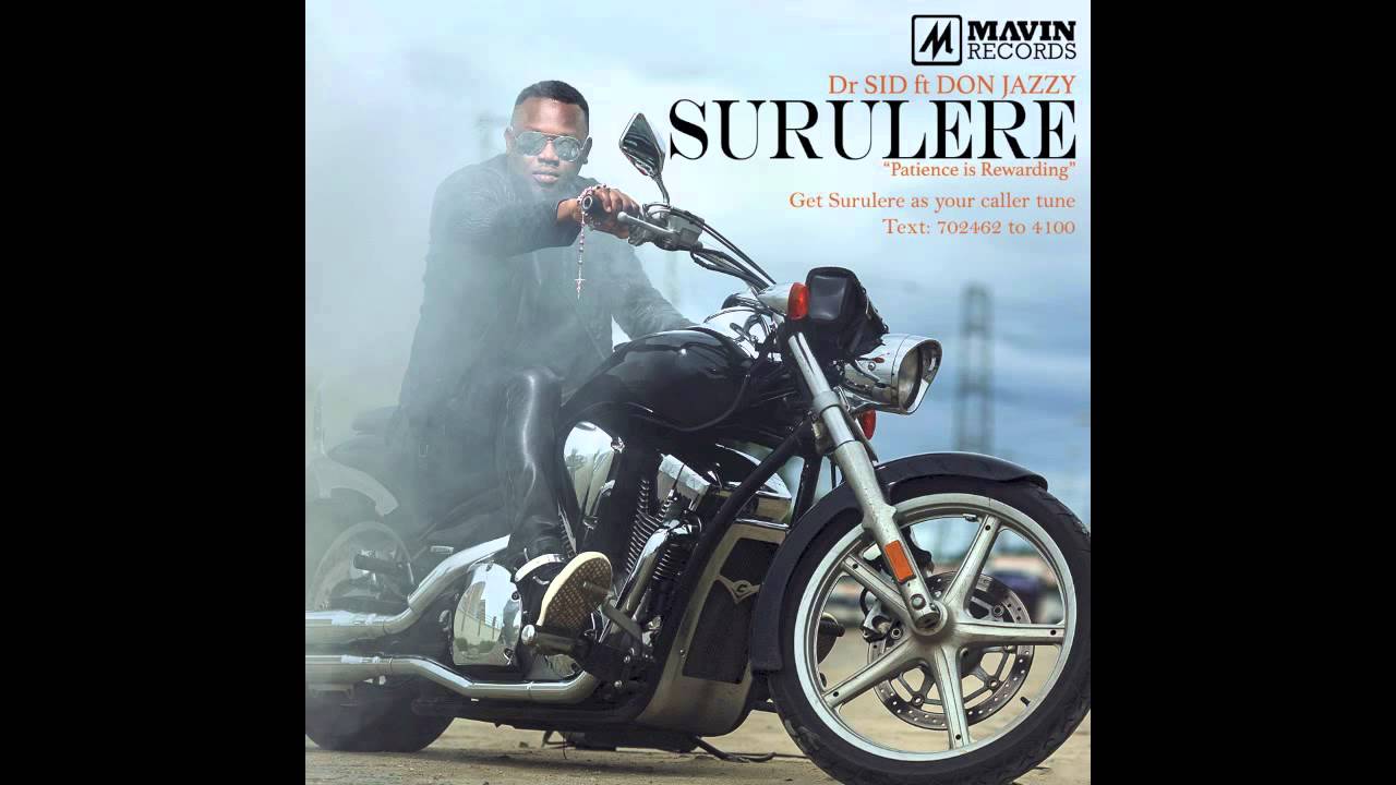 Dr SID - Surulere Ft Don Jazzy (Audio)