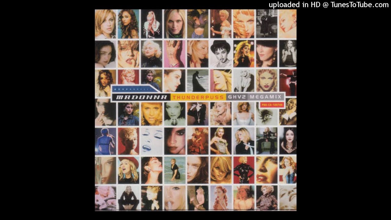 Madonna - GHV2 Megamix (Thunderpuss Extended Megamix)