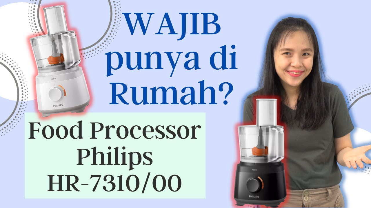 REVIEW LENGKAP! Food Processor Philips HR-7310