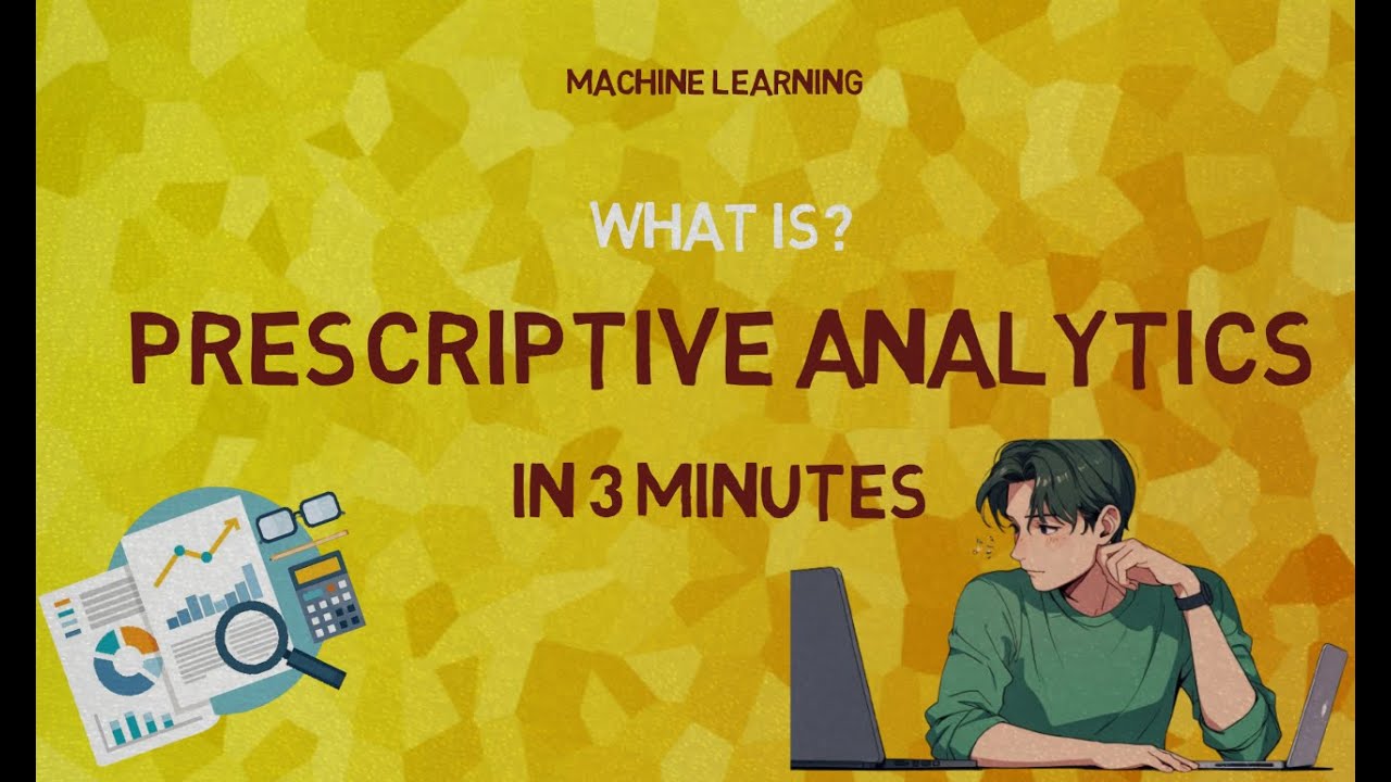 What is Prescriptive Analytics? | IN 3 MINUTES | Definition | Applications