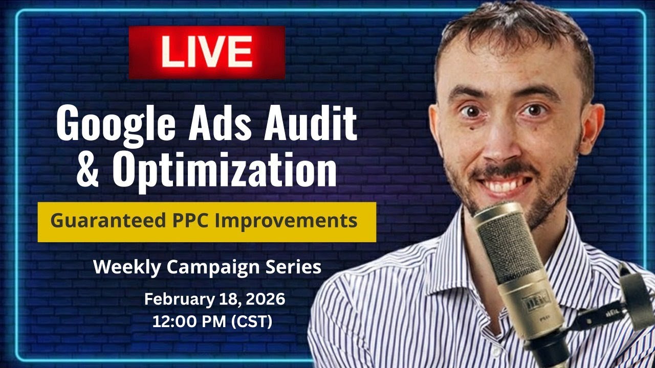 Live Google Ads Audit & Optimization 🔴 | Guaranteed PPC Improvements | Weekly Campaign Series