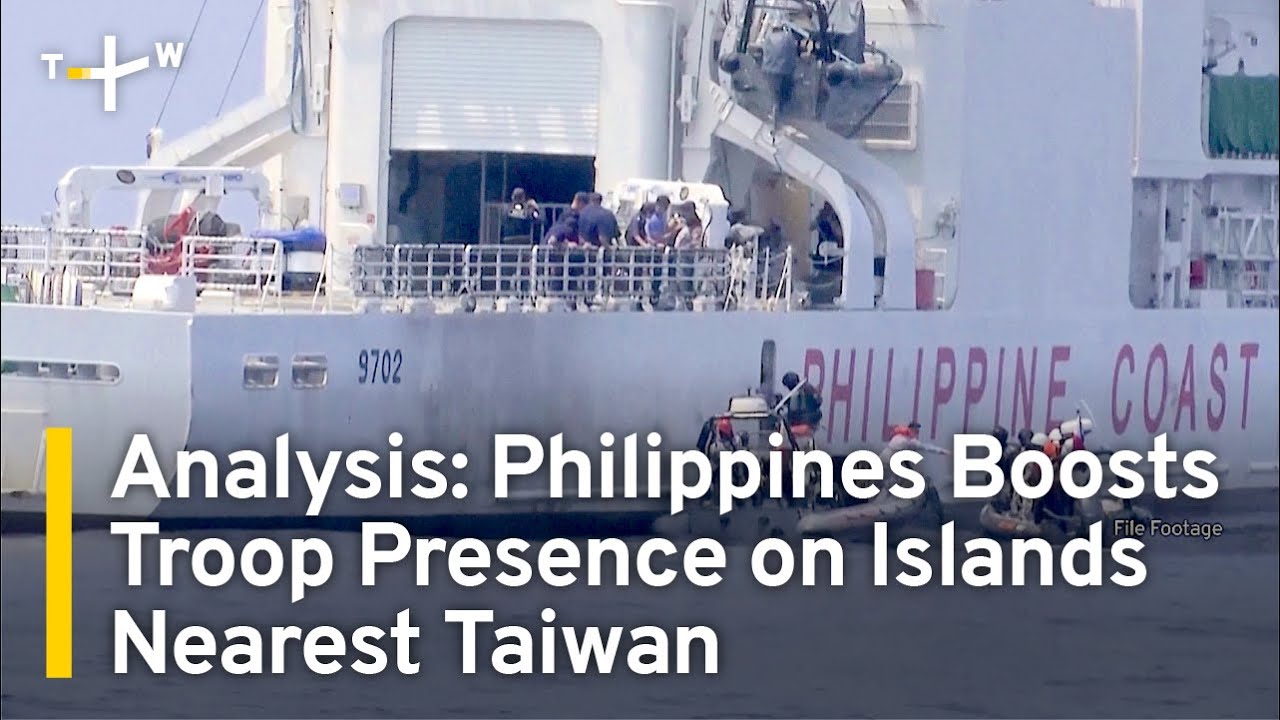 Analysis: Philippines Boosts Troop Presence on Islands Nearest Taiwan | TaiwanPlus News
