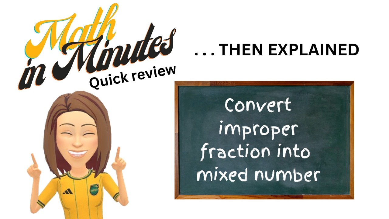 Convert an Improper Fraction into a Mixed Number | Quick Review |  Then explained step-by-step