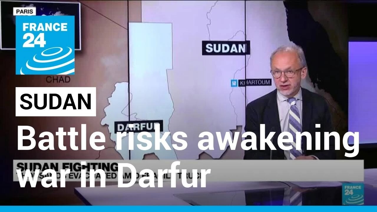 Battle in Sudan's capital risks awakening war in Darfur &bull; FRANCE 24 English