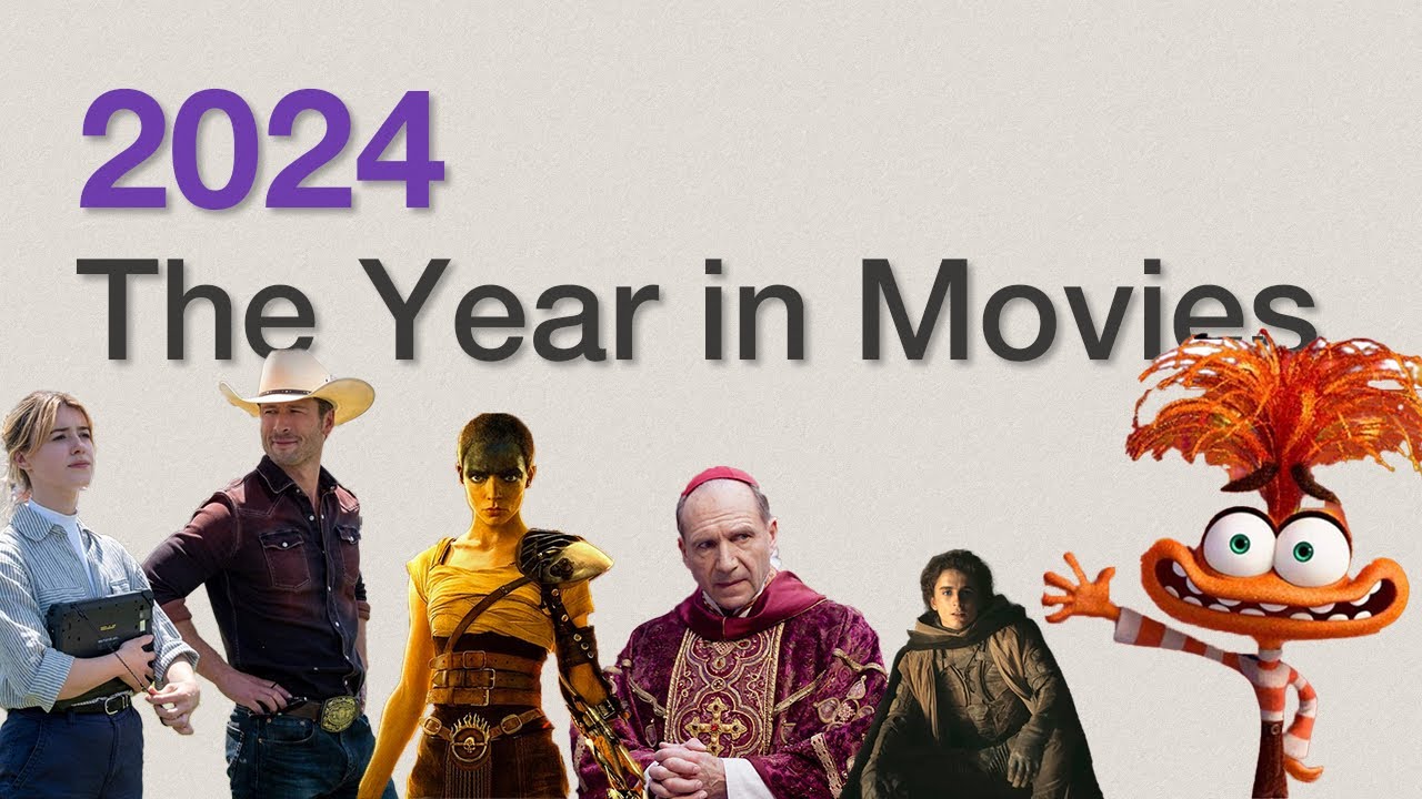 2024 The Year in Movies