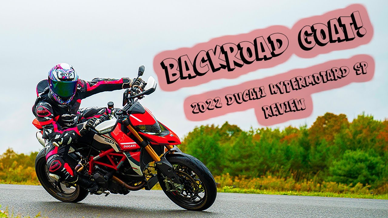 Backroad GOAT  - 2022 Ducati Hypermotard SP Review