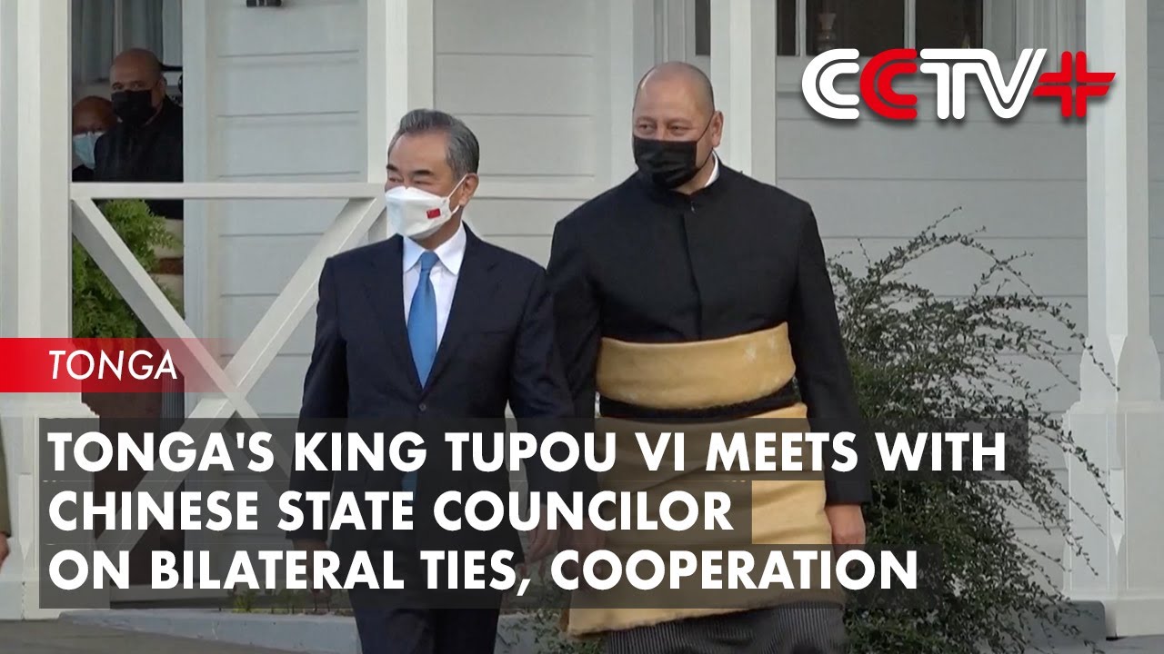 Tonga's King Tupou VI Meets with Chinese State Councilor on Bilateral Ties, Cooperation