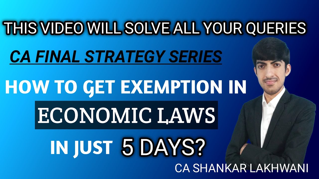 Best Way for Preparation and Revision of Paper 6D-Economic Laws II CA SHANKAR LAKHWANI