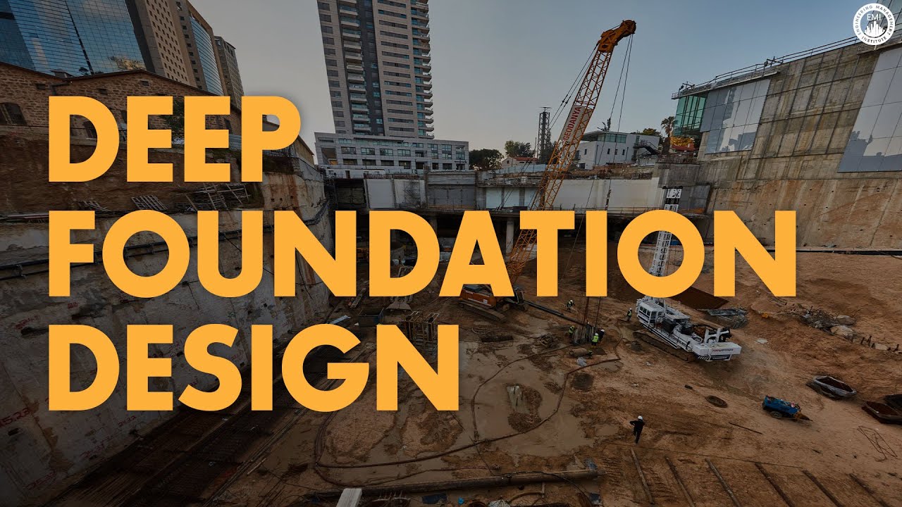 Deep Foundation Design in Geotechnical Engineering