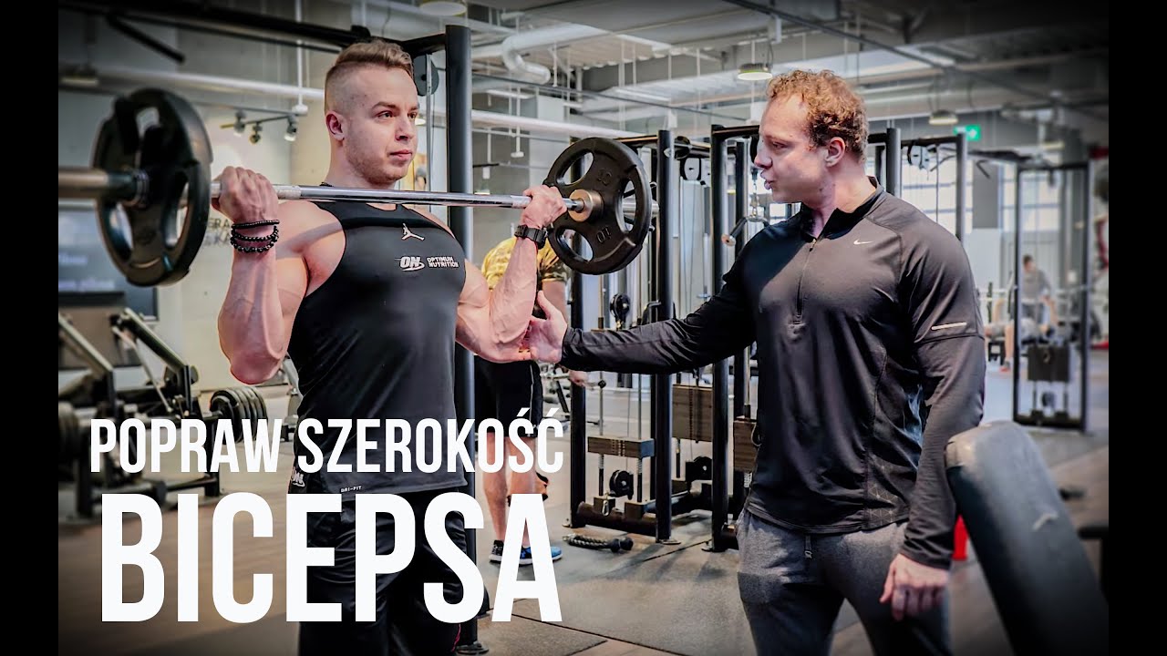 JAK POPRAWIĆ BICEPS NA SZEROKOŚĆ?