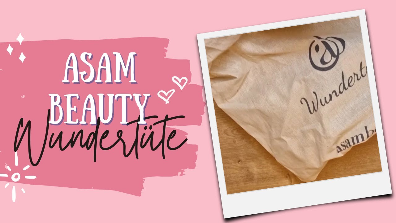 UNBOXING asam Beauty Wundertüte August 2024. Einfach nur sprachlos 🤷‍♀️
