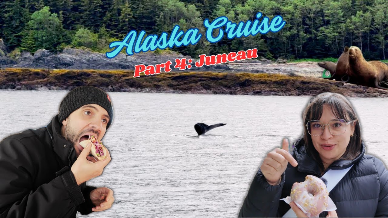 Whales, Tacos, and Donuts in Juneau! Alaska Cruise 2025 - Part 4
