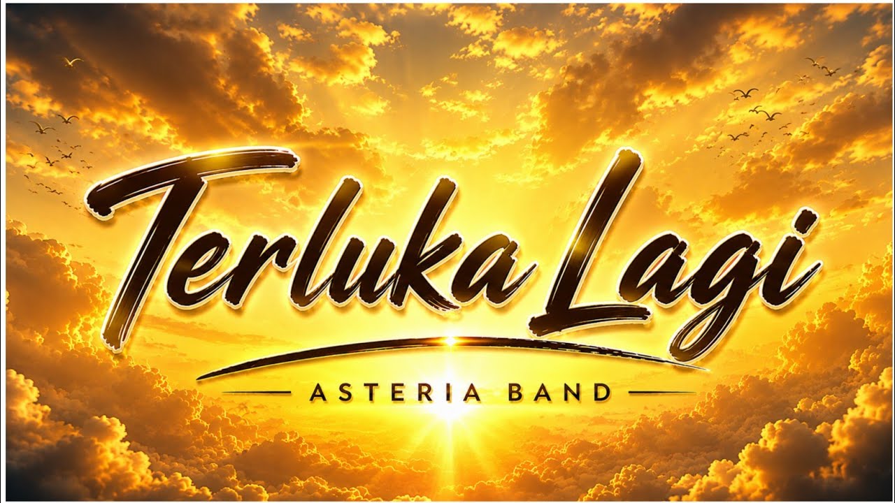 Terluka Lagi - Asteria Band