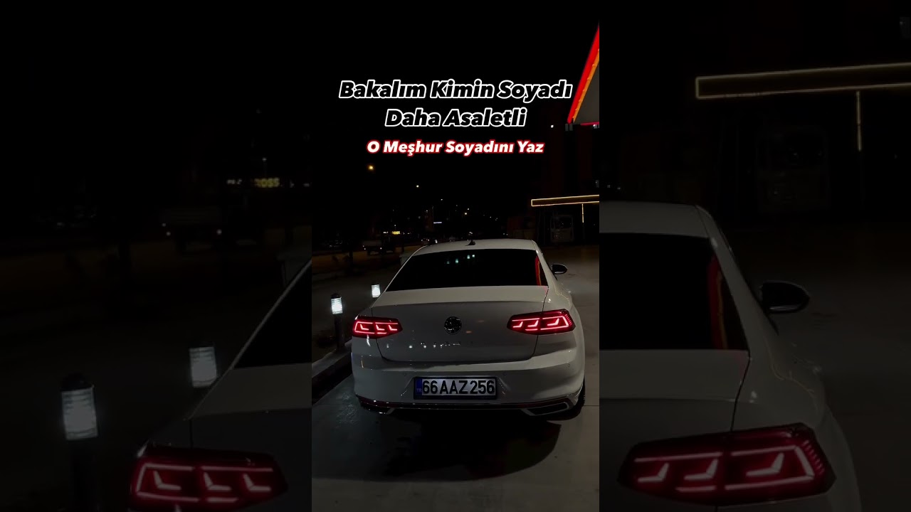 Soyadına G&uuml;venenleri G&ouml;relim 👉 #keşfet #akım #fyp #keşfetteyiz #passat #viralvideo #araba #yorum