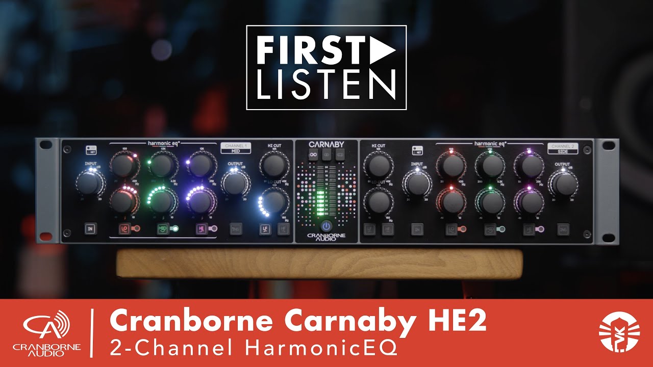 First Listen: Cranborne Audio Carnaby HE2 Stereo Harmonic Equalizer
