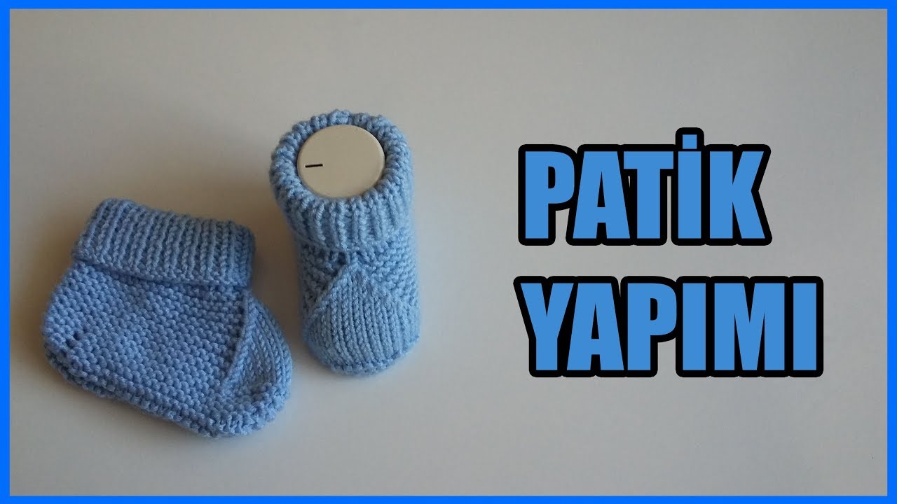PATİK YAPIMI | ÖRGÜ MODELLERİ