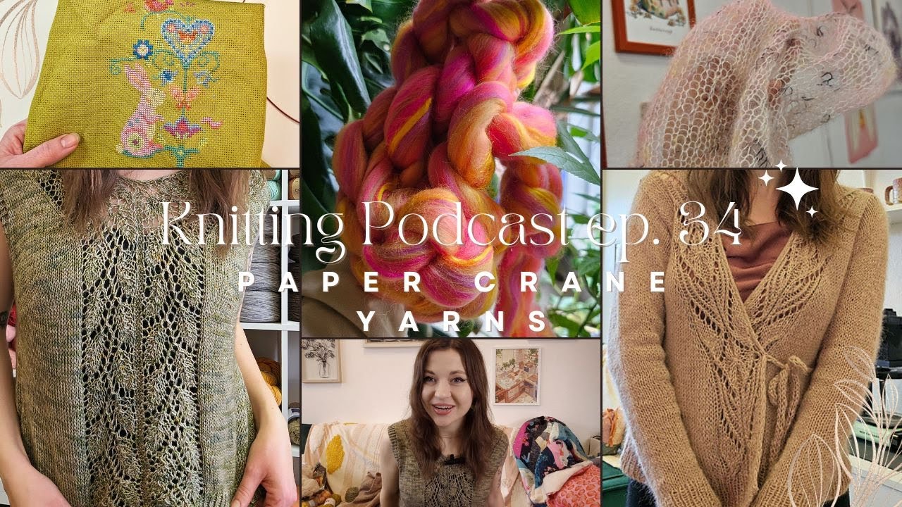 Paper Crane Yarns Knitting Podcast Ep 34: Oolong Tank, Jelly Rainbow Quilt, Cross Stitch + GIVEAWAY