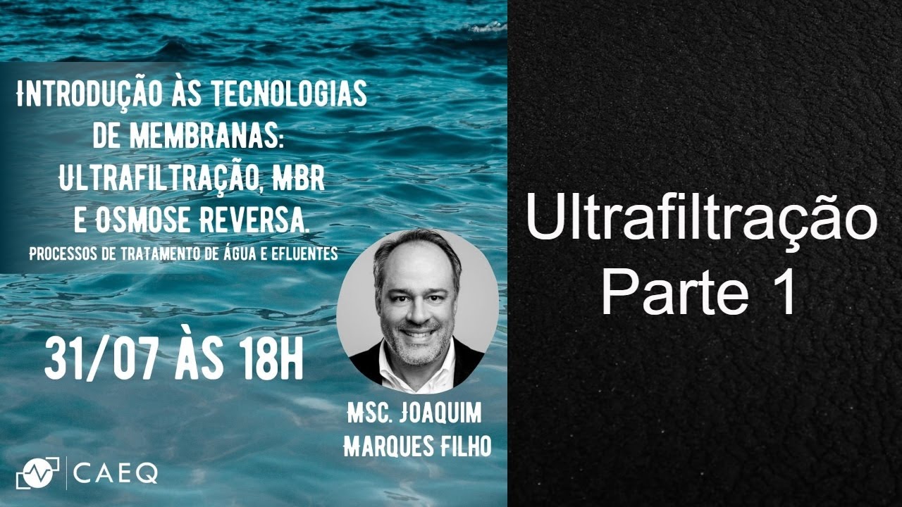 Webinar: Introdução às tecnologias de membranas: Ultrafiltração