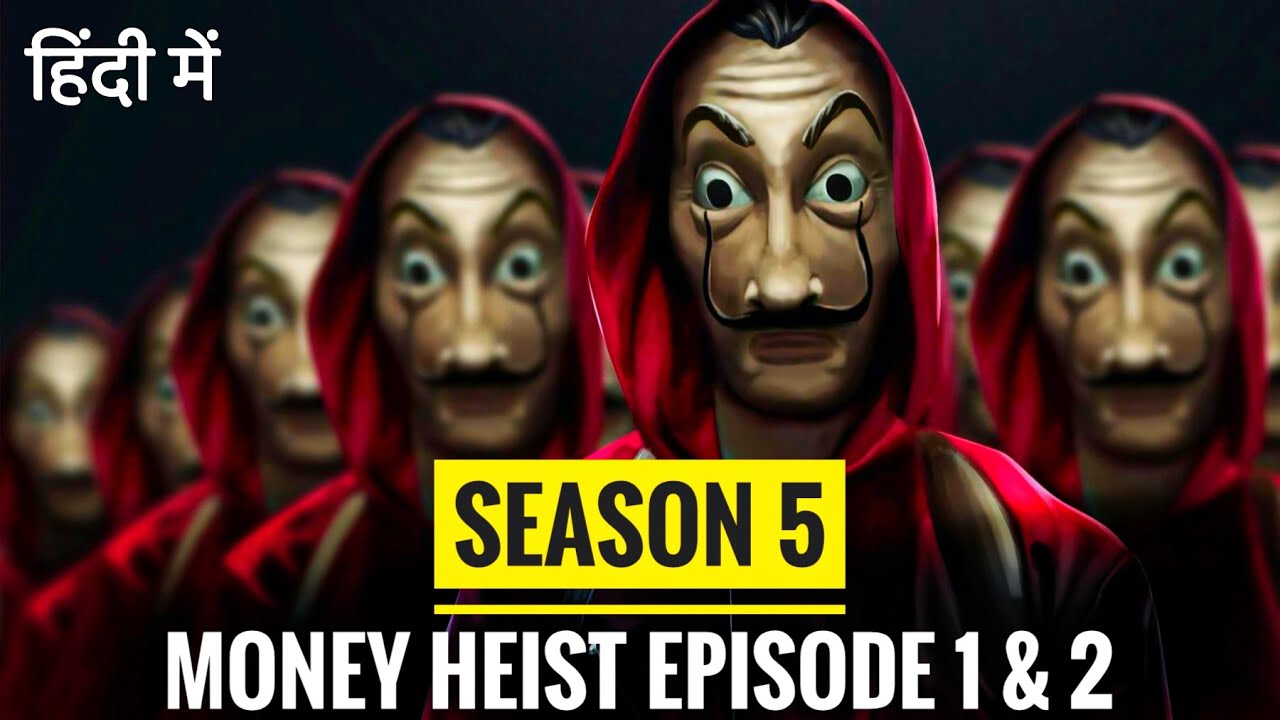 Money Heist Season 5 Episode 1 & 2 Explained | Mr Movies Explainer