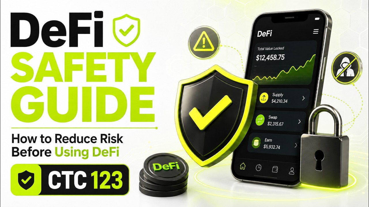 DeFi Safety Guide: How to Reduce Risk Before Using DeFi | CTC 123