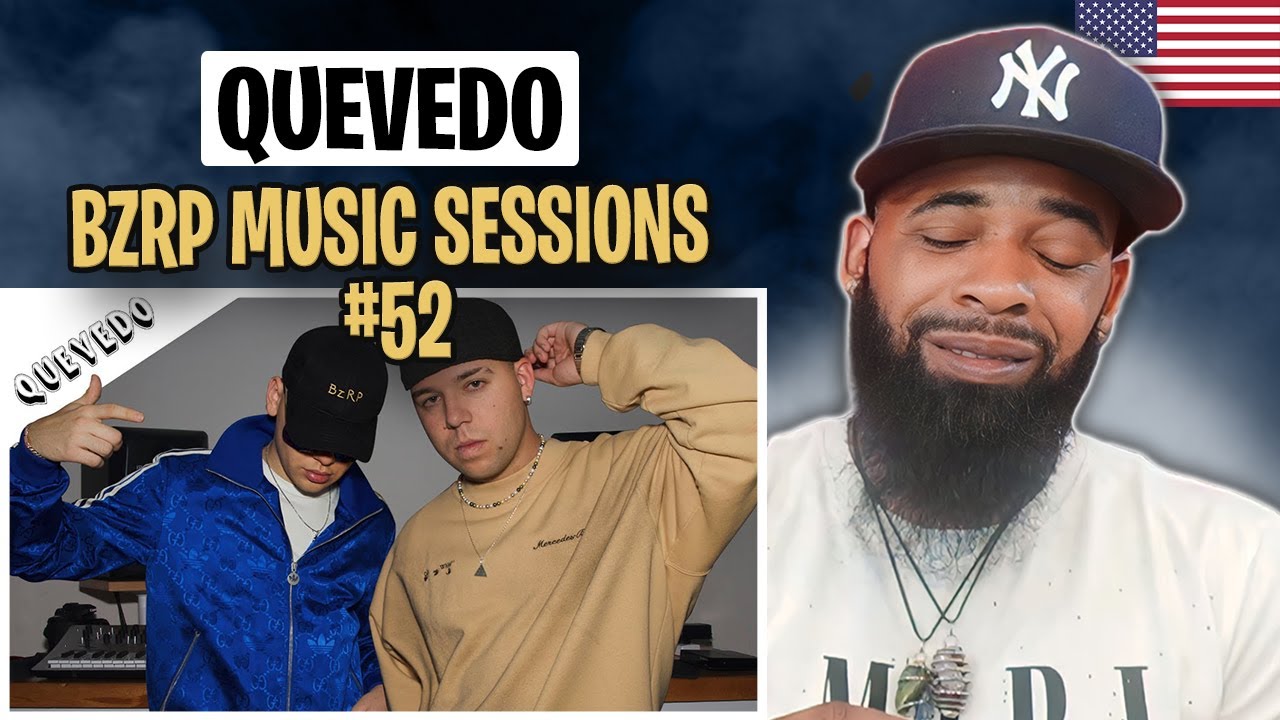 AMERICAN RAPPER REACTS TO-QUEVEDO || BZRP Music Sessions #52