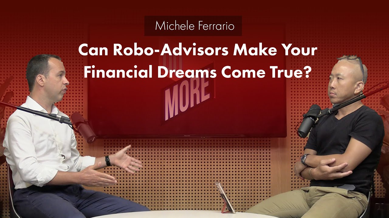 Stashaway’s Michele Ferrario - Can Robo-Advisors Make Your Financial Dreams Come True?