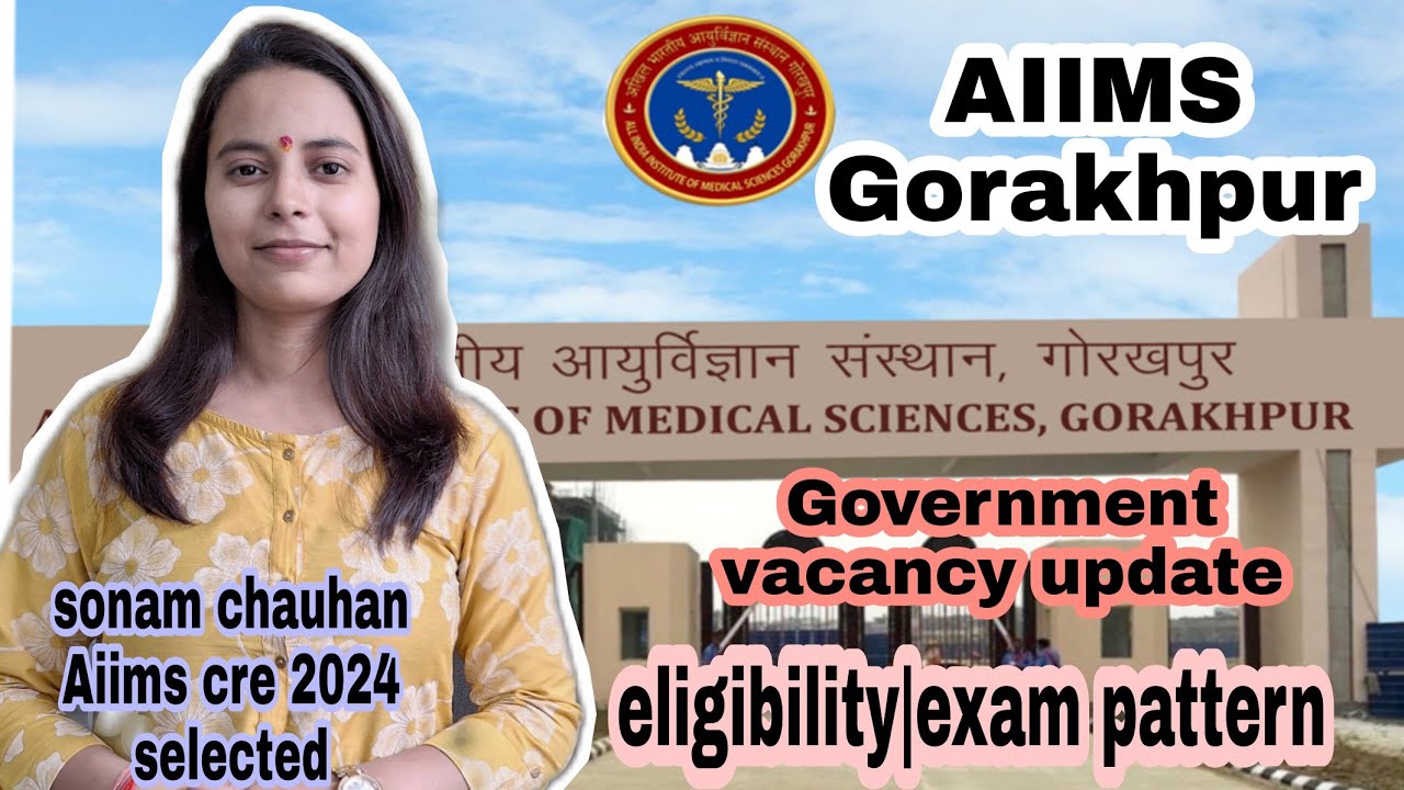 || AIIMS gorakhpur vacancy update| eligibility| exam pattern | last date #aiims #aiimsgorakhpur