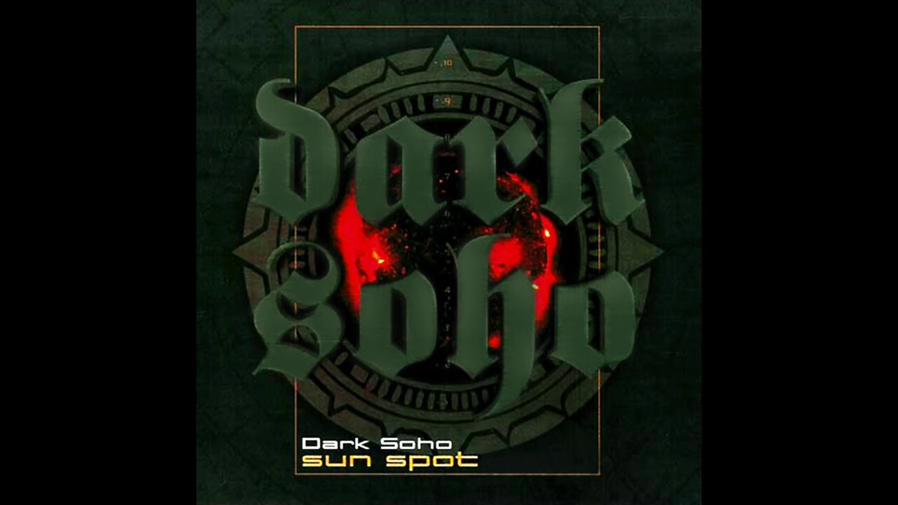 Dark Soho - Sun Spot | Full Album