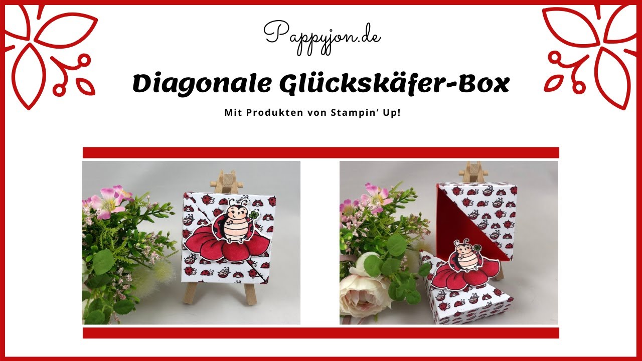 Diagonale Glückskäfer Box | Anleitung | Stampin' Up! | Pappyjon.de | SALE-A-BRATION | Tutorial | DIY