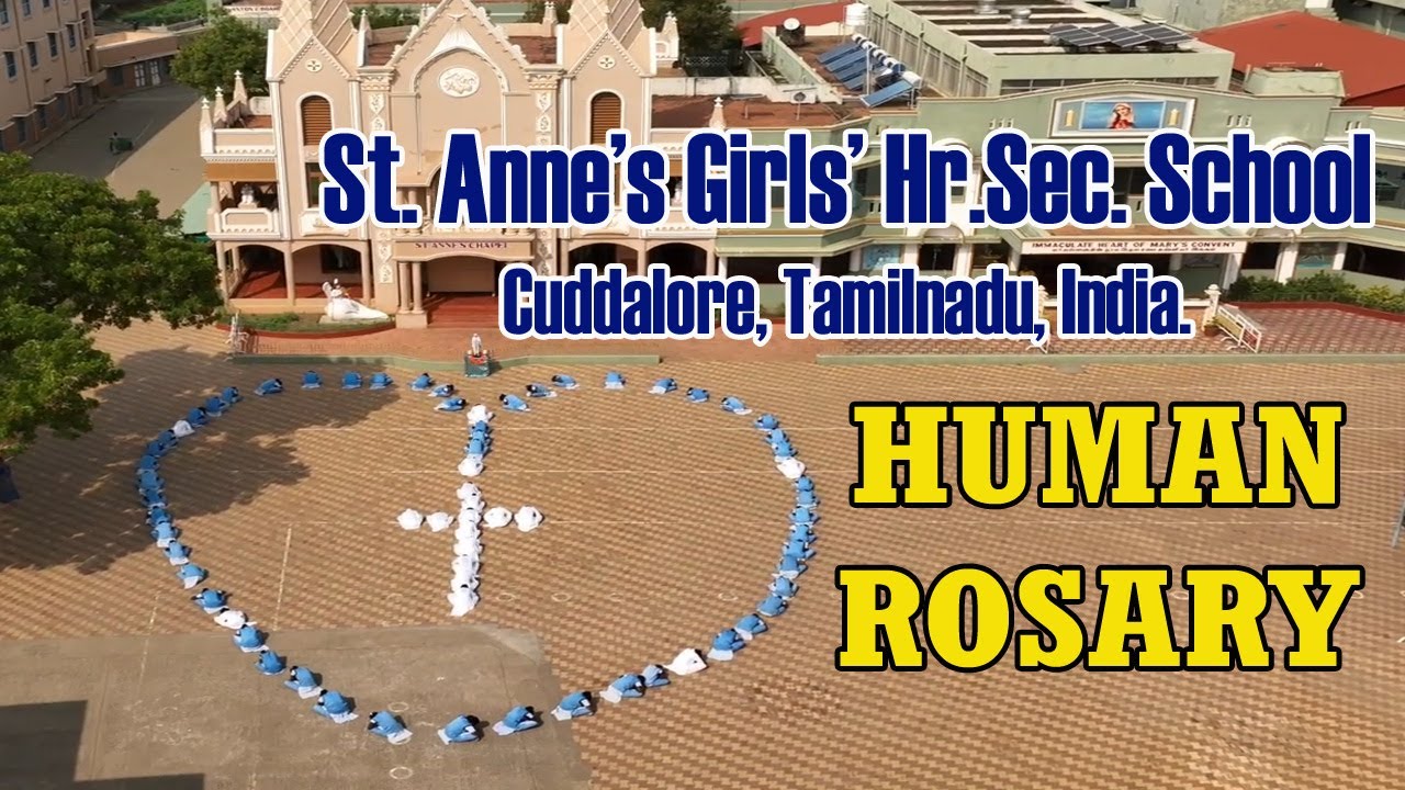 HUMAN ROSARY | St. Anne's Girls' Hr. Sec. School, Cuddalore | Lourdes Feast | Holy Cross Tv