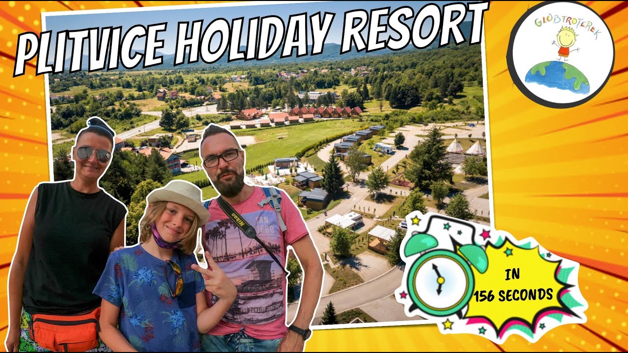Plitvice Holiday Resort, Croatia