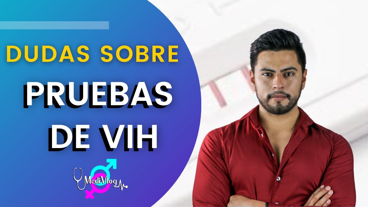 ¿COMO SABER SI TENGO VIH? Pruebas de laboratorio, HIV Test