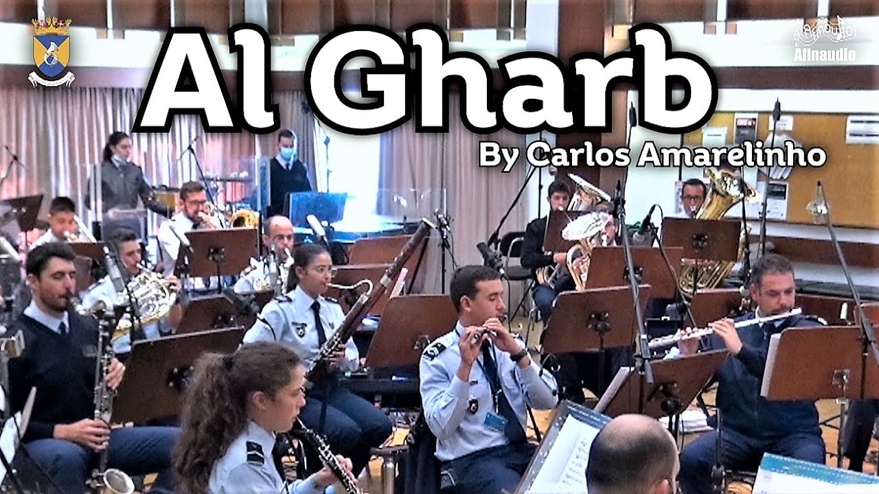 Al Gharb - Carlos Amarelinho - Banda de Música da Força Aérea Portuguesa (FAP)