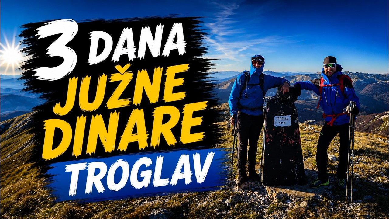 3 dana južne DINARE s usponom na najvi&scaron;i vrh TROGLAV