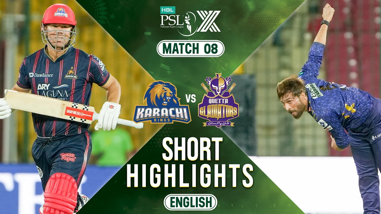 Short Highlights | Karachi Kings vs Quetta Gladiators | 𝐄𝐍𝐆𝐋𝐈𝐒𝐇 | Match 8 | HBL PSL X | M2M1A
