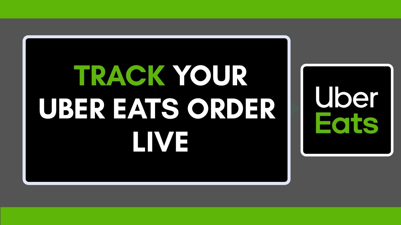 How to Track Your Uber Eats Order Live