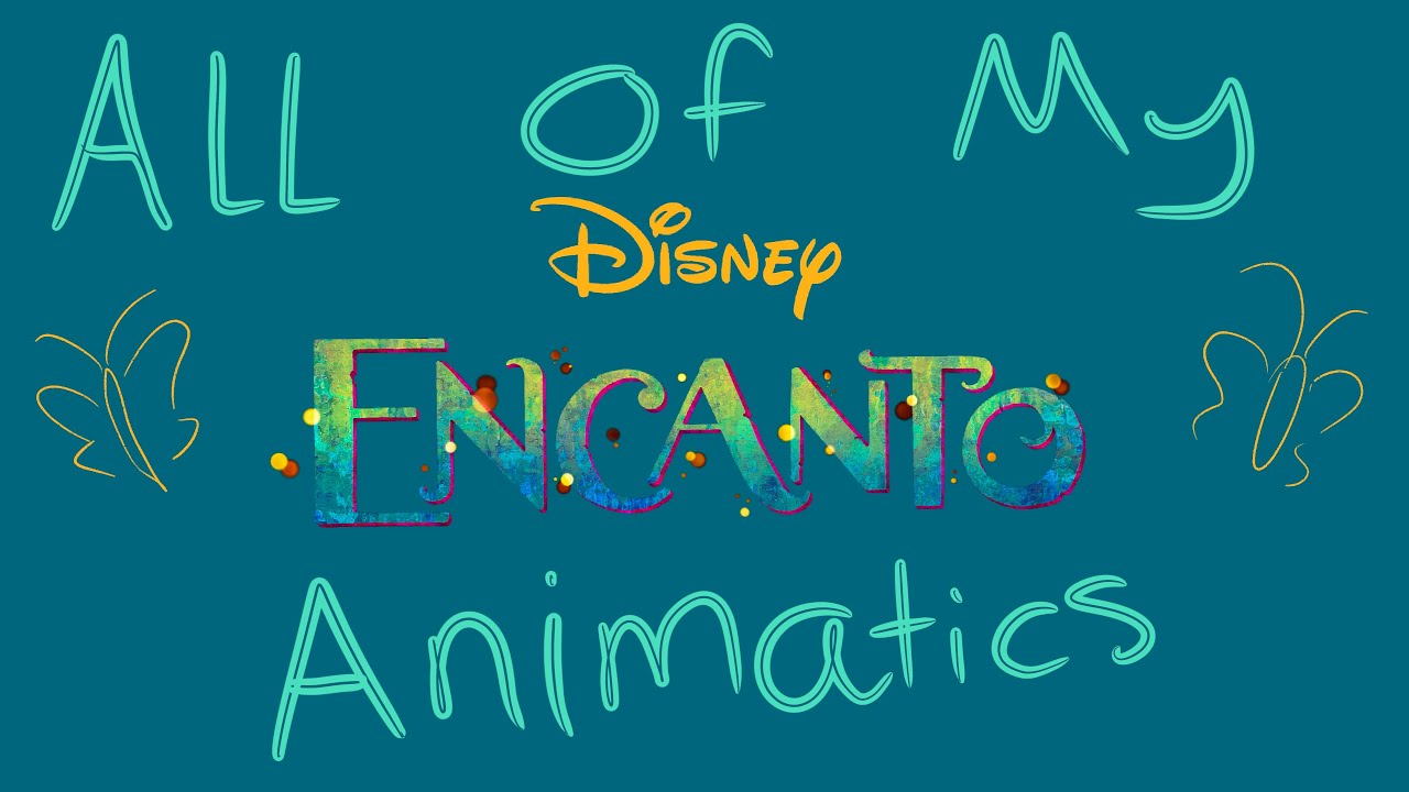 All My Encanto Animatics But My Art Style Progressively Improves