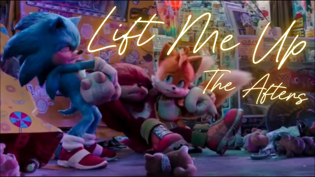 Lift Me Up - The Afters || AMV || Sonic The Hedgehog