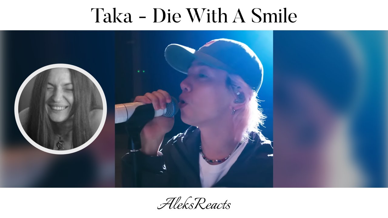 Taka from One Ok Rock - Die With A Smile | Reaction | THIS VERSION HITS HARDER!
