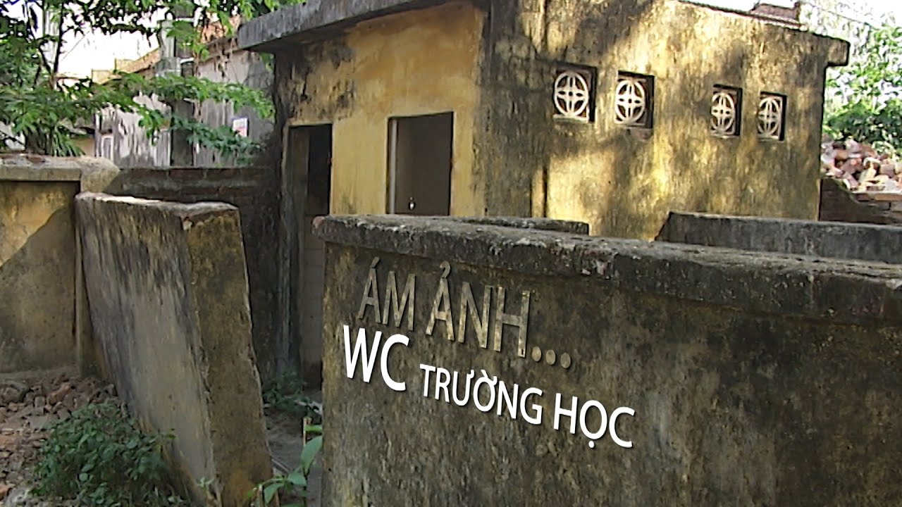 (VTC14)_Ám ảnh ...WC trường học