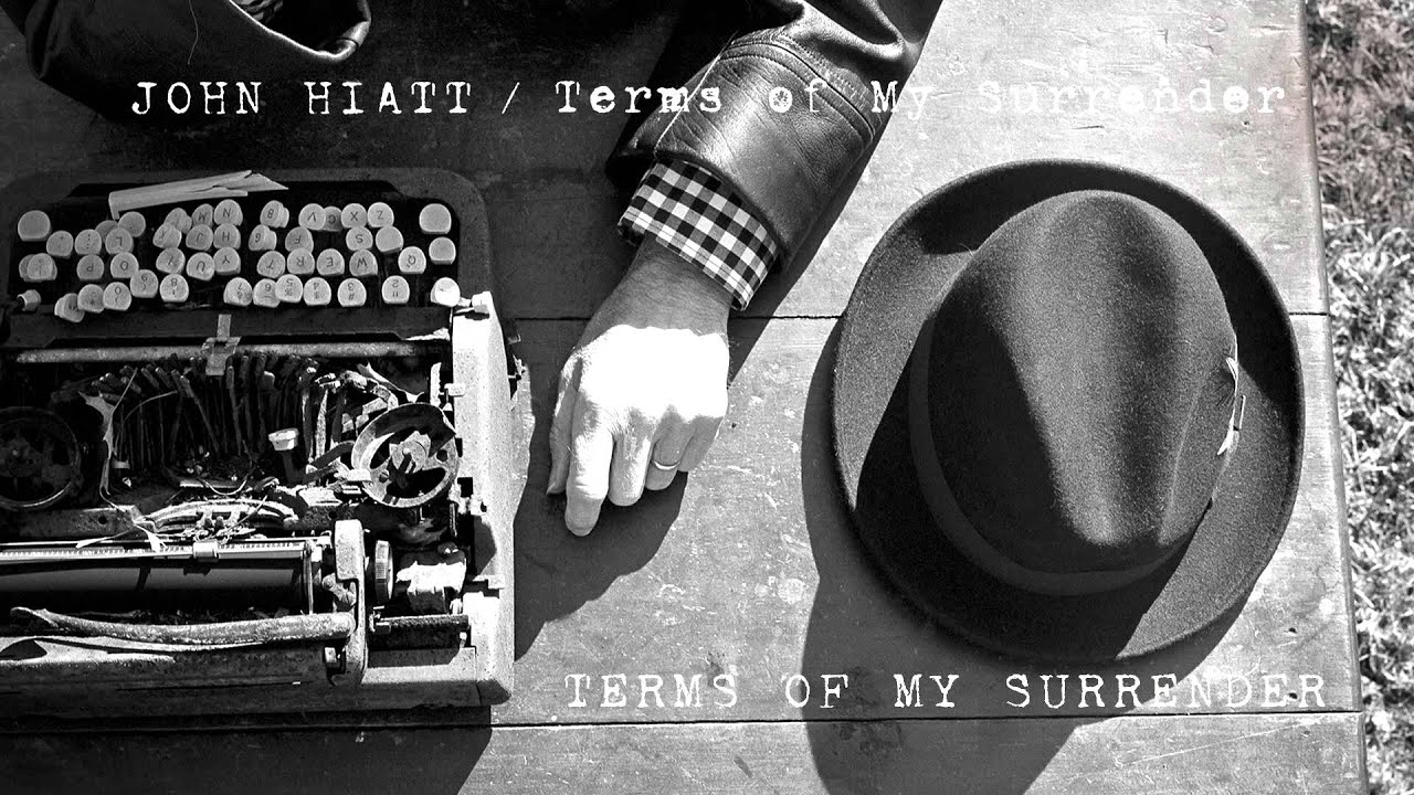 John Hiatt - Terms Of My Surrender [Audio Stream]