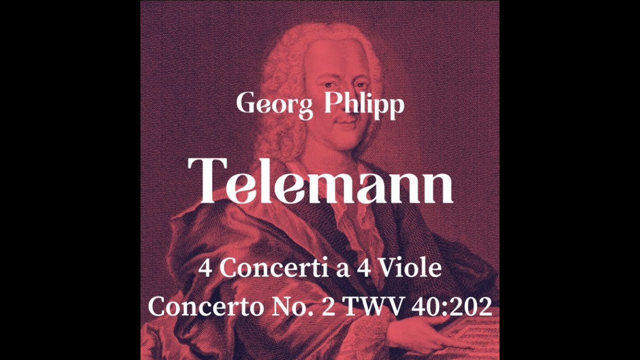 Concerti per 4 viole. G. Ph. Telemann. Concerto No. 2
