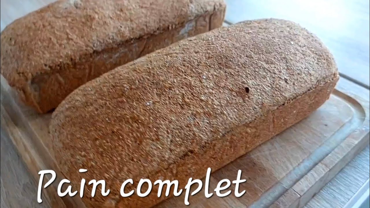 Recette de Pain Complet Maison !