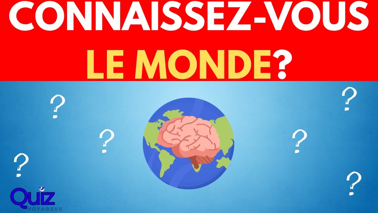 Quiz Voyageur 🌍 | Jusqu’où va votre culture générale ?